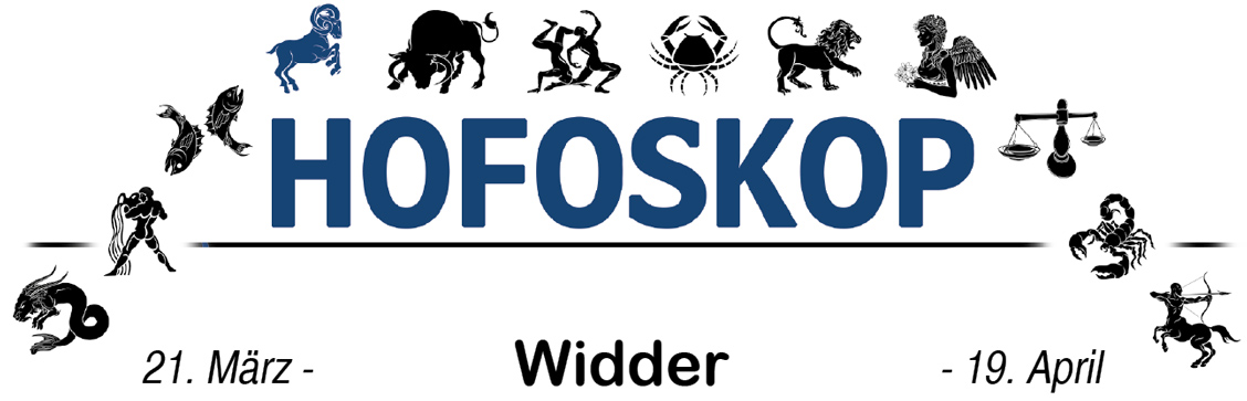 Hofoskop: Widder (21.03.-19.04.)