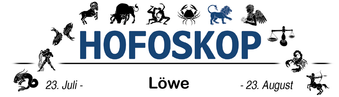 Hofoskop: Löwe (23.07.-23.08.)