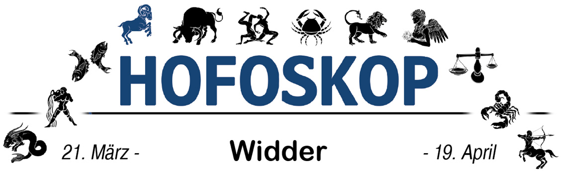 Hofoskop: Widder (21.03.-19.04.)
